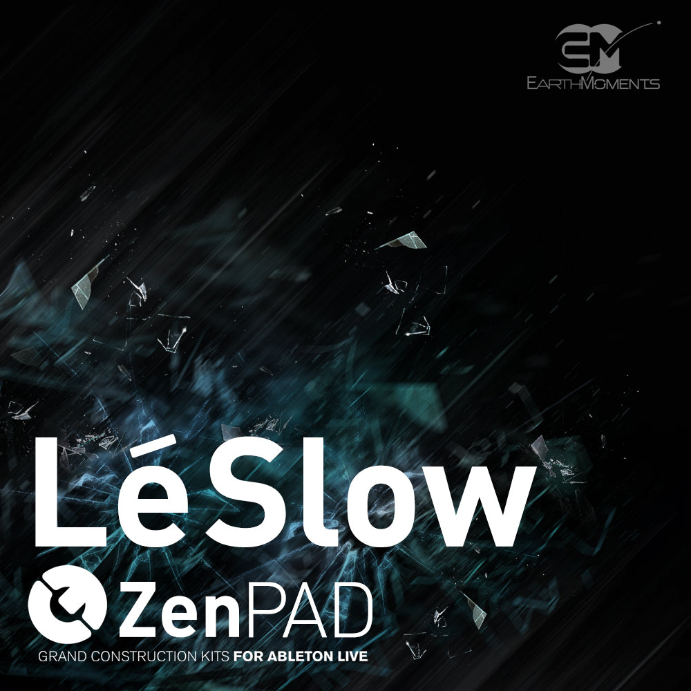 ZenPad Lé Slow / Grand Construction Kit for Ableton Live