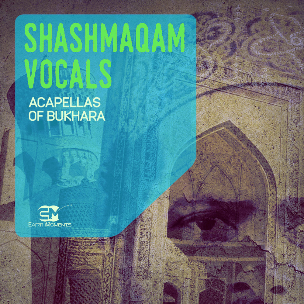 Shashmaqam Vocals - Acapellas Of Bukhara